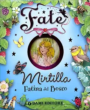 Mirtilla Fatina del Bosco Ultimissimo Modello