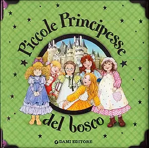 Piccole Principesse del bosco Quantità Limitata