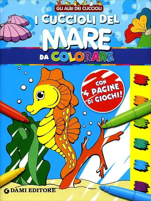 I cuccioli del Mare da colorare con 4 pagine di giochi! Nuova Collezione