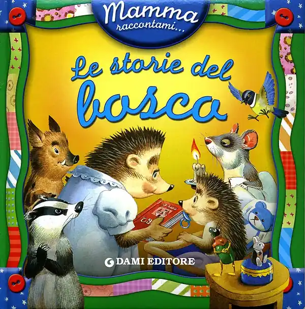 Ultimissimo Modello Le storie del bosco