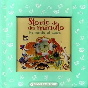 Storie da un minuto in fondo al mare Quantità Limitata