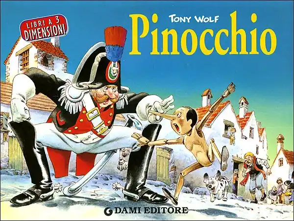 Pinocchio (Tridimensionale) Illustrazioni di Tony Wolf Quantità Limitata