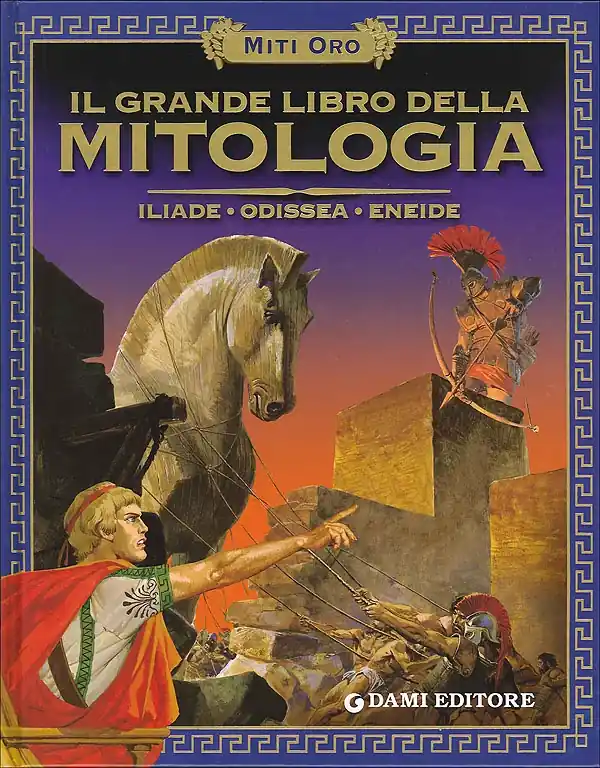 Il grande libro della Mitologia Iliade, Odissea, Eneide Occasione Imperdibile