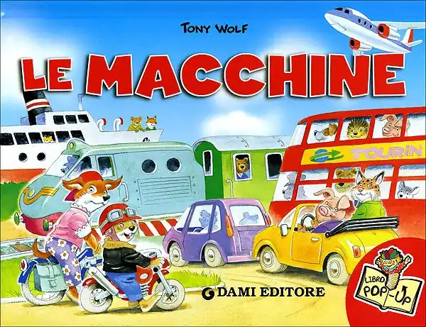 Le macchine (Tridimensionale) Illustrazioni di Tony Wolf Promozione Esclusiva