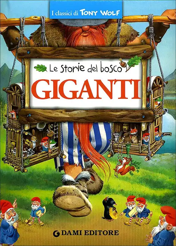 Giganti Le storie del bosco - Nuova edizione Offerta Speciale