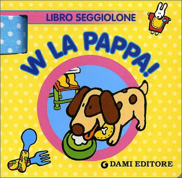 Di Tendenza W la pappa! Libro seggiolone