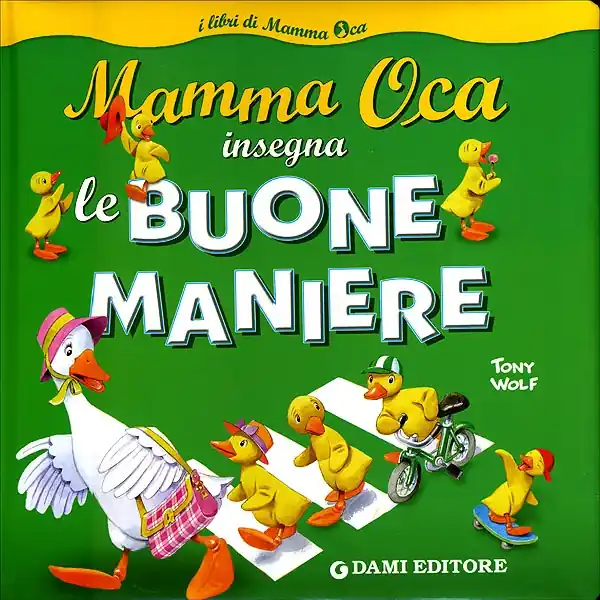 Offerta Limitata Mamma Oca insegna le Buone Maniere
