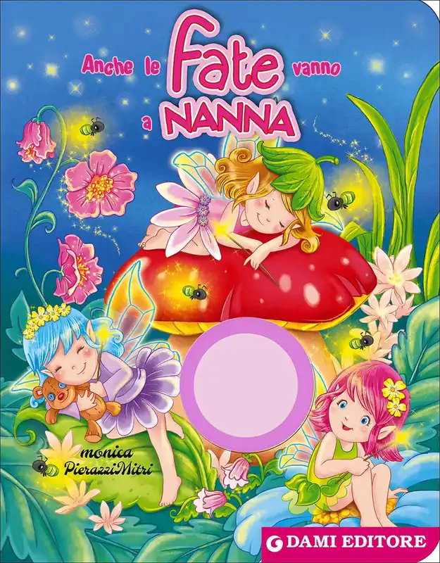 Compra Oggi Stesso Anche le fate vanno a nanna