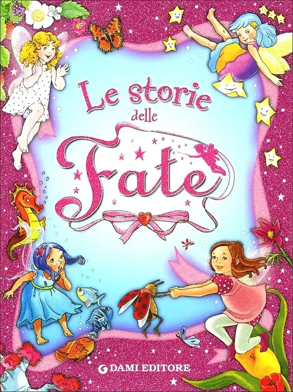 Consegna Rapida Le storie delle Fate