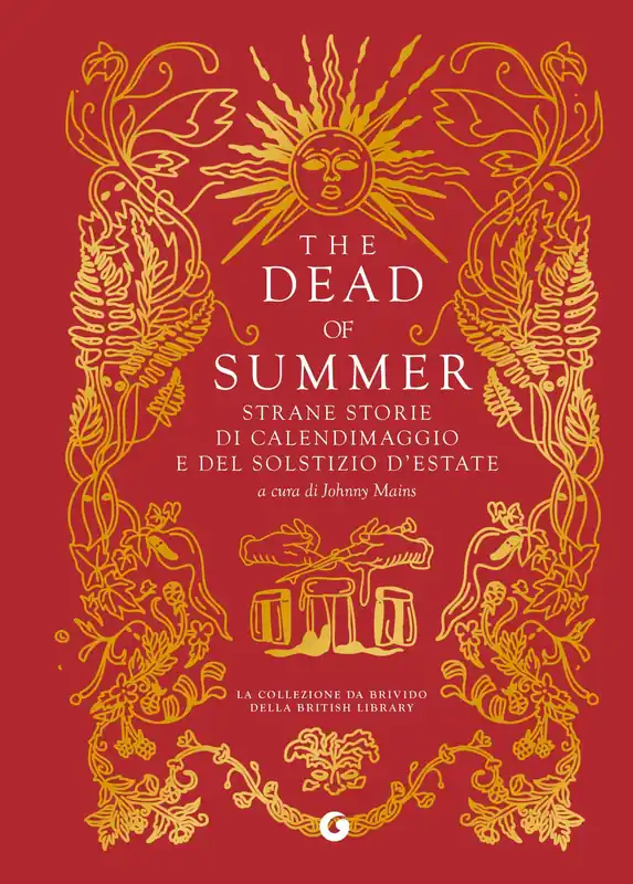The Dead of Summer Strane storie di calendimaggio e del solstizio d‘estate Occasione Imperdibile