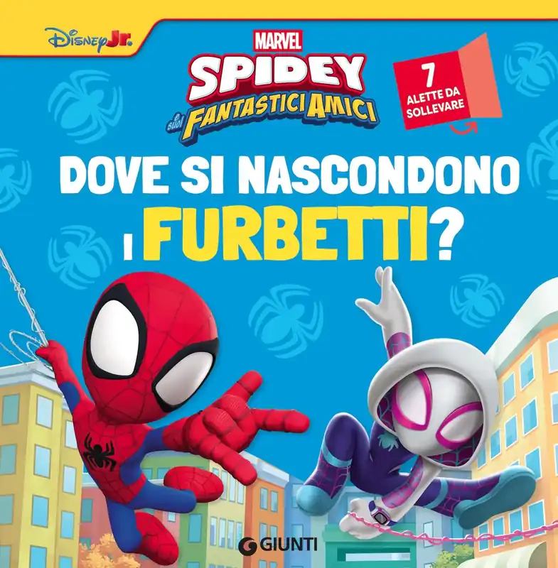 Spidey Dove si nascondono i furbetti? - 7 alette da sollevare Sconto