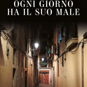 Affare Ogni giorno ha il suo male