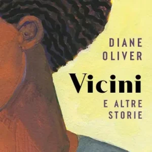 Vicini e altre storie Ultime Pezzi