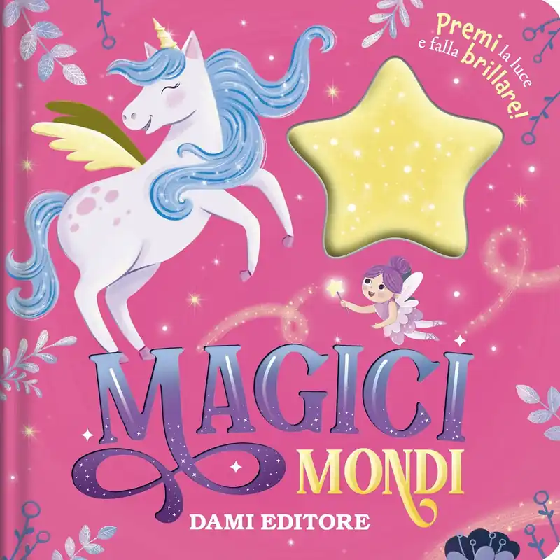 Offerta Magici Mondi premi la luce e falla brillare!