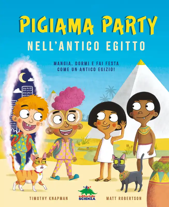 Prezzo Scontato Pigiama party… nell’antico Egitto Mangia, dormi e fai festa come un antico egizio!
