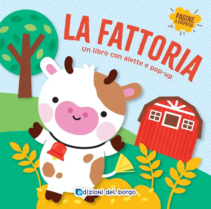 Nuova Collezione La fattoria Un libro con alette e pop-up
