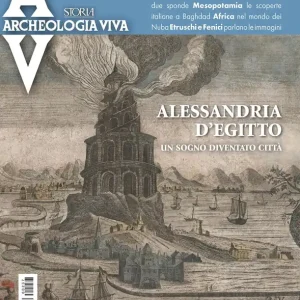 Archeologia Viva n. 237 - maggio/giugno 2026 Direttamente Dal Produttore