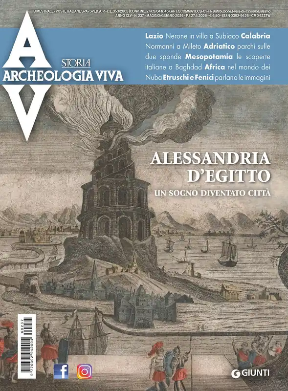 Archeologia Viva n. 237 - maggio/giugno 2026 Direttamente Dal Produttore