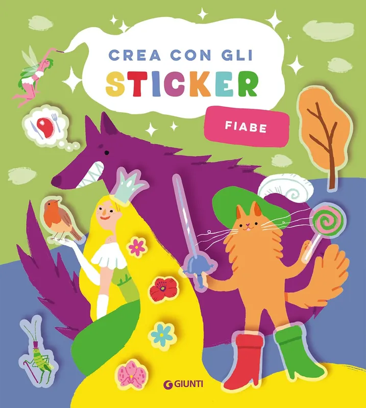 Crea con gli sticker. Fiabe Quantità Limitata