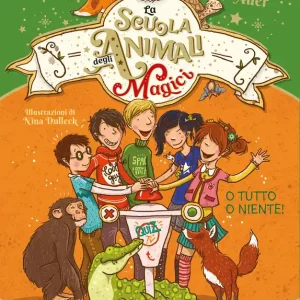 Spedito Oggi La scuola degli animali magici. O tutto o niente!