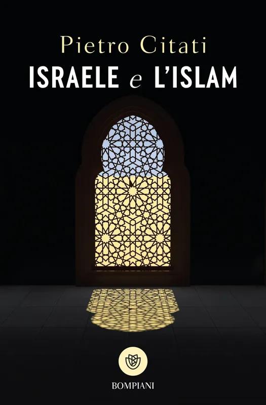 Di Tendenza Israele e l‘Islam Le scintille di Dio