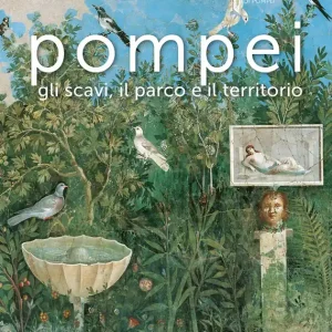 Ultime Pezzi Pompei gli scavi, il parco e il territorio