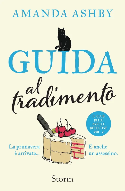 Guida al tradimento. Il club delle arzille detective 2 Spedizione Espresso